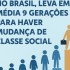 A lenta mobilidade social no Brasil